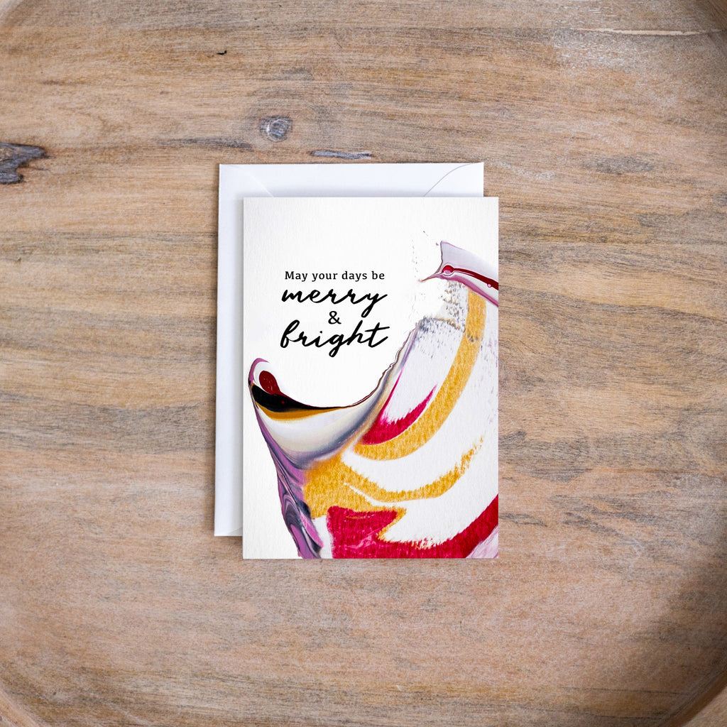 "May your days be Merry & Bright" 2 Greeting Card